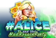 Slot machine #Alice and the Mad Respin Party di ruby-play