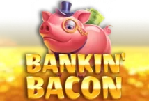 Slot machine Bankin Bacon di blueprint-gaming