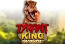 Slot machine Tyrant King Megaways di isoftbet