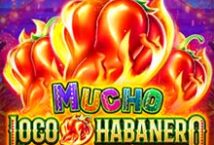 Slot machine Mucho Loco Habanero di ruby-play