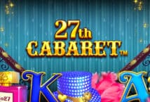 Slot machine 27th Cabaret di synot-games