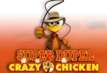 Slot machine Super Duper Crazy Chicken di gamomat