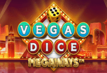 Slot machine Vegas Dice Megaways di iron-dog-studio