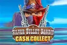 Slot machine Silver Bullet Bandit: Cash Collect di playtech