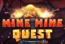 Slot machine Mine Mine Quest di tom-horn-gaming