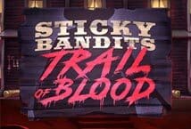 Slot machine Sticky Bandits Trail of Blood di quickspin
