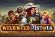 Slot machine Wild Wild Pistols di pariplay
