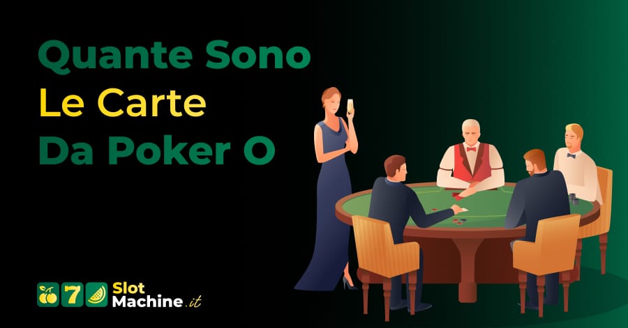 Immagine rappresentativa per Quante sono le carte da poker? Se le conosci puoi giocare meglio